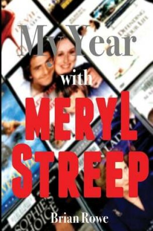 Cover of My Year with Meryl Streep