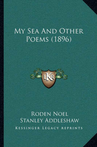 Cover of My Sea and Other Poems (1896)