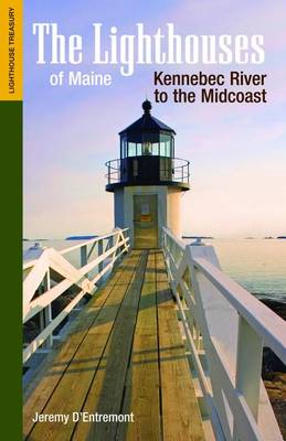 Book cover for The Lighthouses of Maine: Kennebec River to the Midcoast