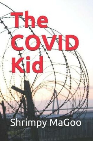 Cover of The COVID Kid