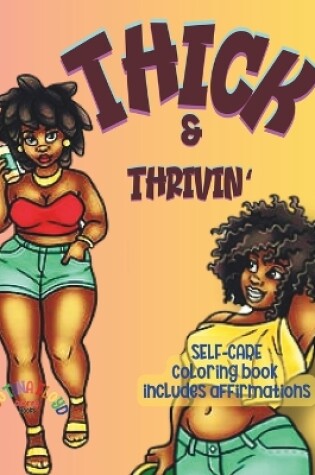 Cover of Thick & Thrivin'