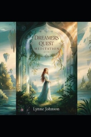 Cover of Dreamers Quest Meditation
