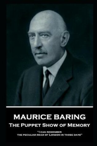 Cover of Maurice Baring - The Puppet Show of Memory