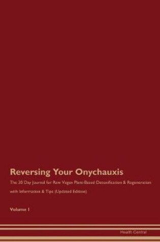 Cover of Reversing Your Onychauxis