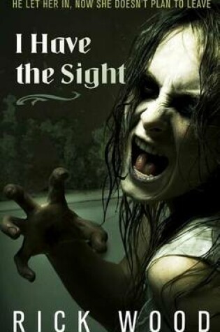 Cover of I Have the Sight