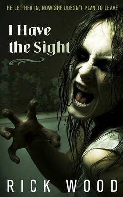 Book cover for I Have the Sight