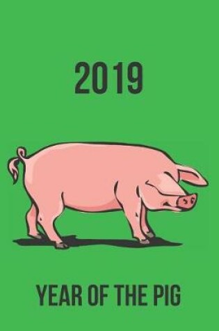 Cover of 2019 Year of the Pig