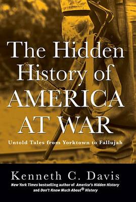 Book cover for The Hidden History of America at War