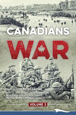 Cover of Canadians and War Volume 3