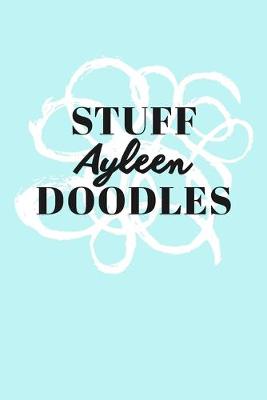 Book cover for Stuff Ayleen Doodles