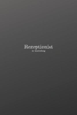 Book cover for Rezeptionist in Ausbildung