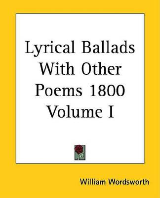 Book cover for Lyrical Ballads with Other Poems 1800 Volume I