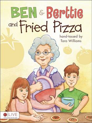 Book cover for Ben & Berttie and Fried Pizza