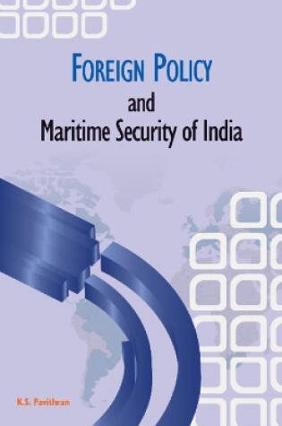 Cover of Foreign Policy & Maritime Security of India