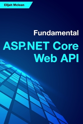 Book cover for Fundamental ASP.NET Core Web API