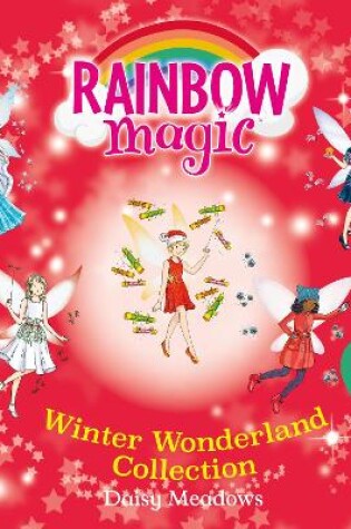 Cover of Rainbow Magic Winter Wonderland Collection