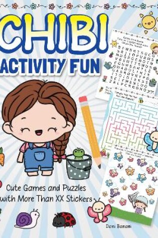 Cover of Chibi Fun Activity & Sticker Book