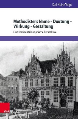 Cover of Methodisten: Name - Deutung - Wirkung - Gestaltung