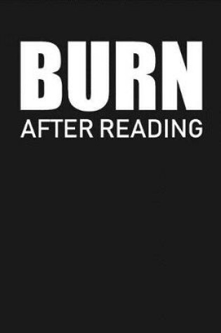Cover of Burn After Reading