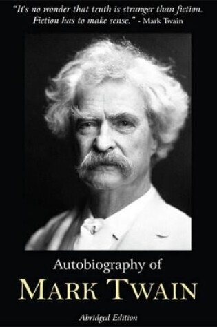 Cover of Autobiography of Mark Twain - Abridged Edition