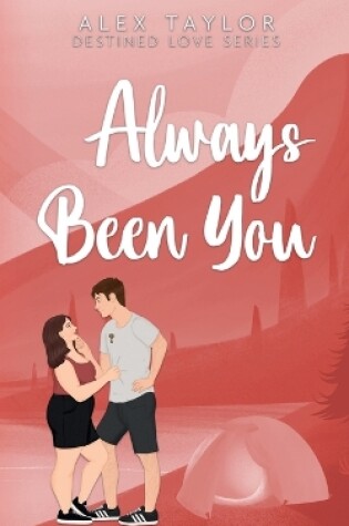 Cover of Always Been You