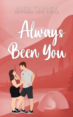 Book cover for Always Been You