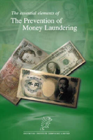 Cover of Essential Elements to the Prevention of Money Laundering