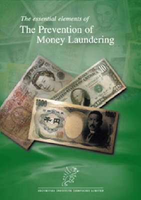 Cover of Essential Elements to the Prevention of Money Laundering