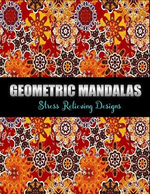 Book cover for Geometric Mandalas stress relieving designs