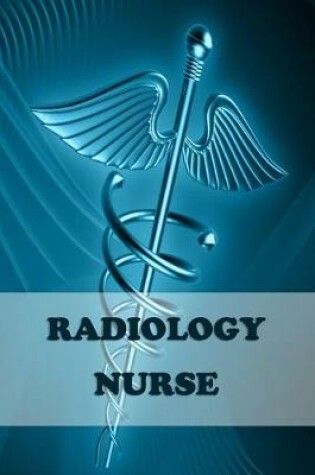 Cover of Radiology Nurse