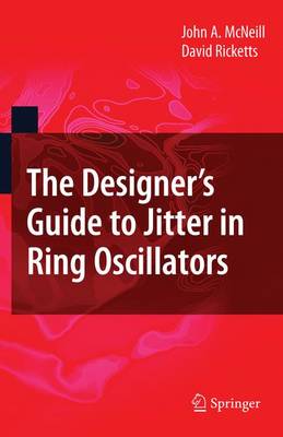 Book cover for The Designer's Guide to Jitter in Ring Oscillators