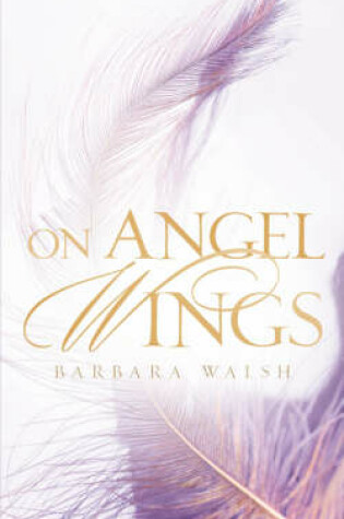 Cover of On Angel Wings