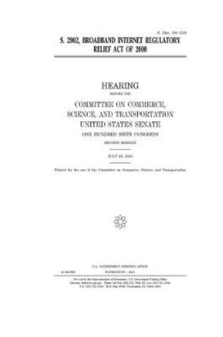 Cover of S. 2902, Broadband Regulatory Relief Act of 2000