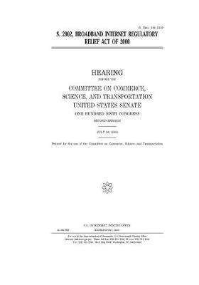 Book cover for S. 2902, Broadband Regulatory Relief Act of 2000