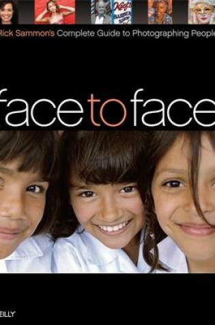 Cover of Face to Face: Rick Sammon's Complete Guide to Photographing People