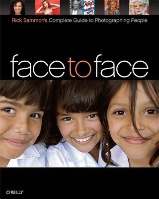 Book cover for Face to Face: Rick Sammon's Complete Guide to Photographing People