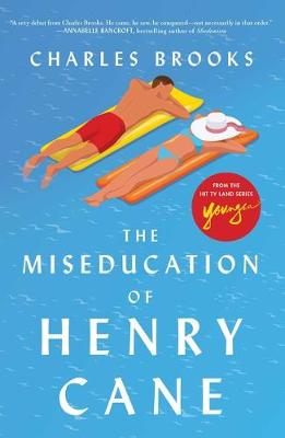 Book cover for The Miseducation of Henry Cane