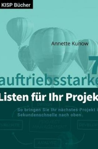 Cover of 7 Auftriebsstarke Listen F�r Ihr Projekt