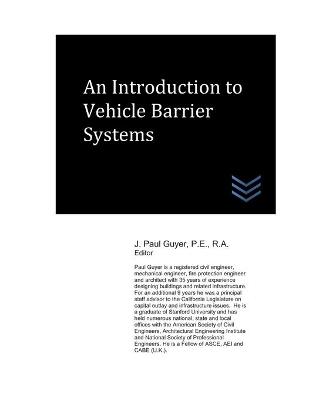 Book cover for An Introduction to Vehicle Barrier Systems