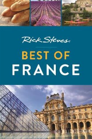 Cover of Rick Steves Best of France (Third Edition)