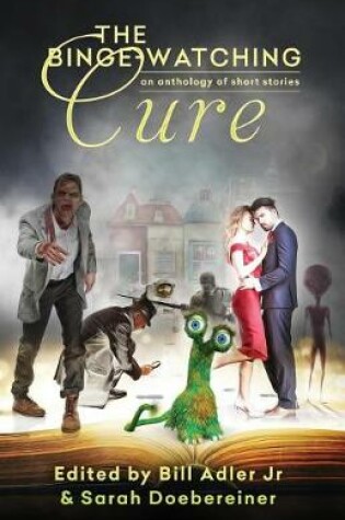 Cover of The Binge-Watching Cure