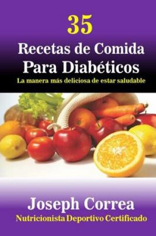 Cover of 35 Recetas de Comida Para Diabeticos