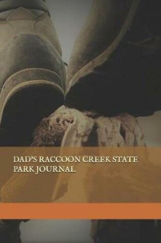 Cover of Dad's Raccoon Creek State Park Journal