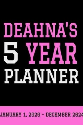 Cover of Deahna's 5 Year Planner