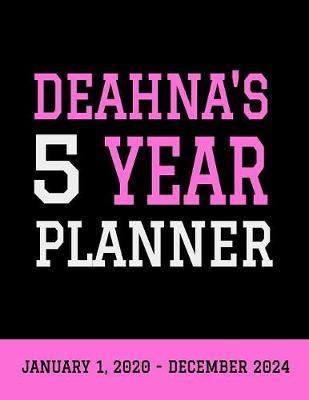 Book cover for Deahna's 5 Year Planner