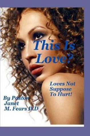 Cover of This Is Love?