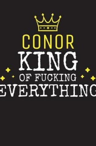 Cover of CONOR - King Of Fucking Everything