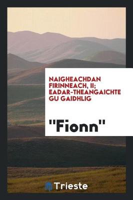 Book cover for Naigheachdan Firinneach, II; Eadar-Theangaichte Gu Gaidhlig