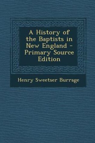 Cover of A History of the Baptists in New England