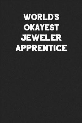 Book cover for World's Okayest Jeweler Apprentice